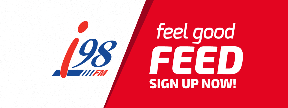 i98FM's Feel Good Feed!