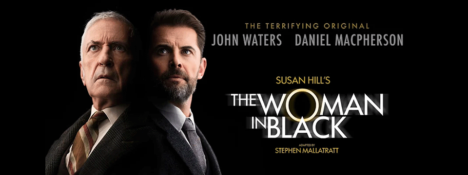 Win tickets to see John Water and Daniel McPherson in The Woman in Black at the IPAC!