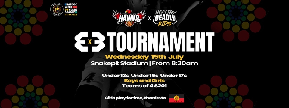 Illawarra Hawks x Healthy Deadly Kids 3x3 Tournament