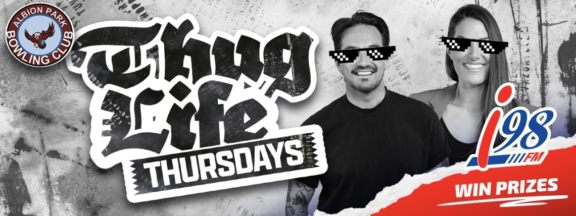 Thug Life Thursdays