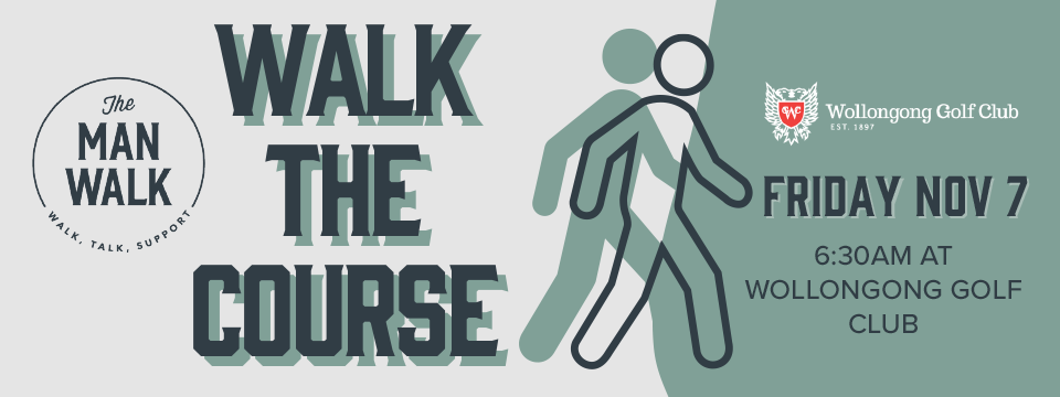 The Man Walk x Wollongong Golf Club | Walk the Course