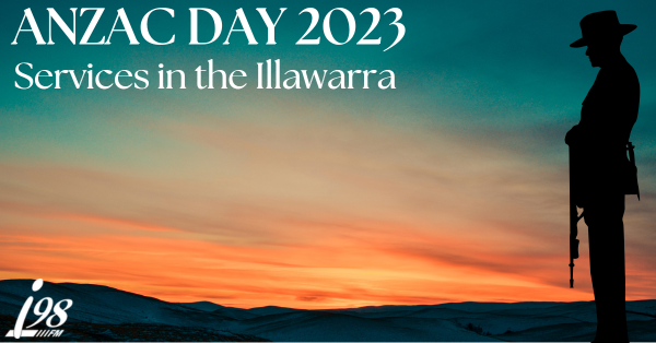 Illawarra ANZAC Day services 2023