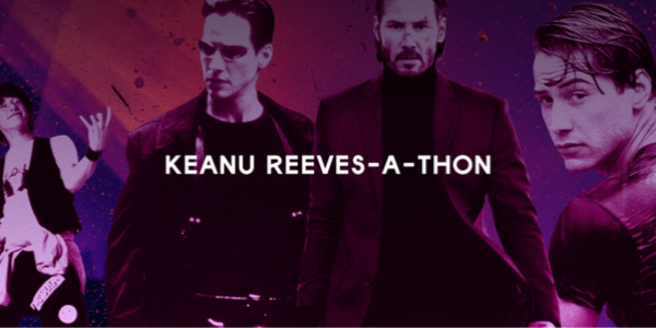 Reach peak Keanuness at Keanu Reeves-A-Thon