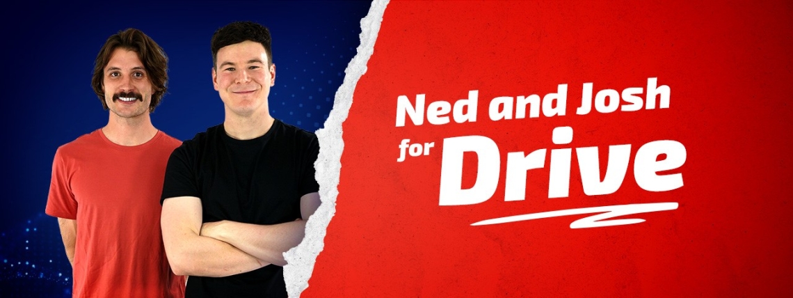 Ned & Josh for Drive